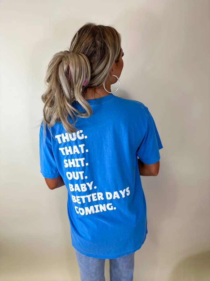 Thug That Shit Out Baby Puff Tee